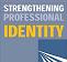 Strengthening Professional Identity